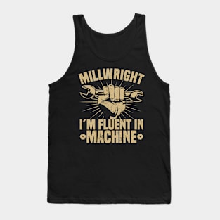 Millwright Machine Millwrights Tank Top